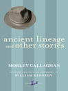 Cover image for Ancient Lineage and Other Stories